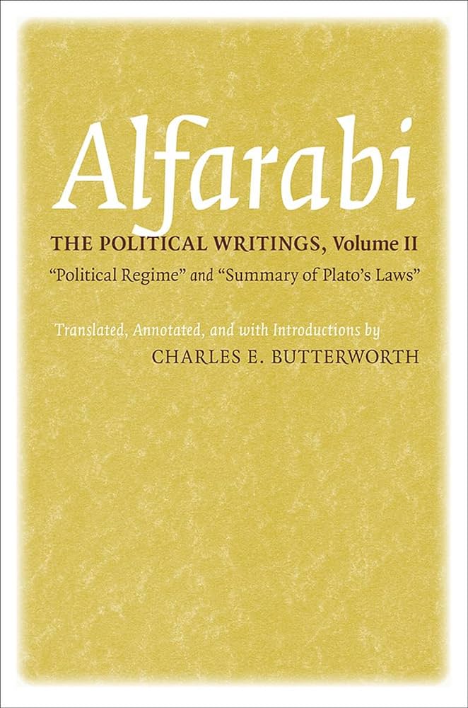 return to list The Political Writings: Political Regime and Summary of Plato's Laws Translated, Annotated, and with Introductions by Charles E. Butterworth