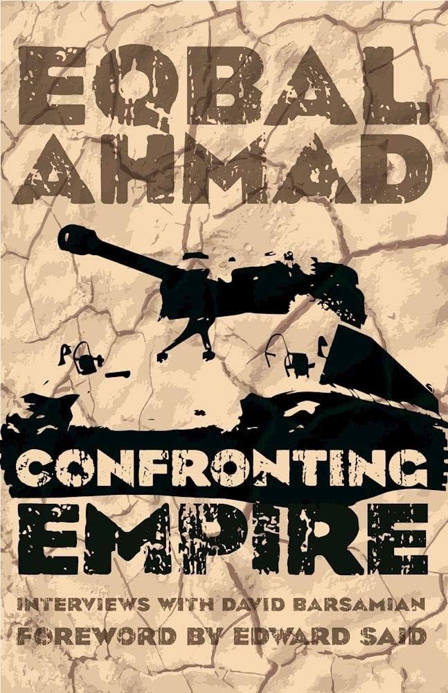 Confronting Empire by Eqbal Ahmad