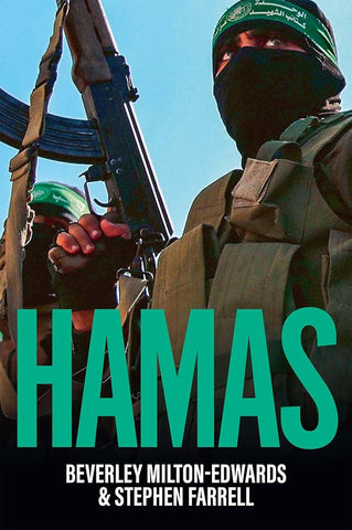 Hamas: The Quest for Power by Beverley Milton-Edwards and Stephen Farrell