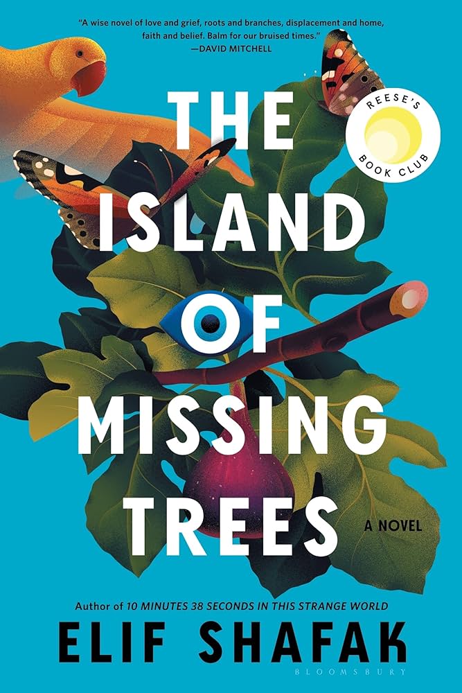 The Island of Missing Trees by Elif Shafak