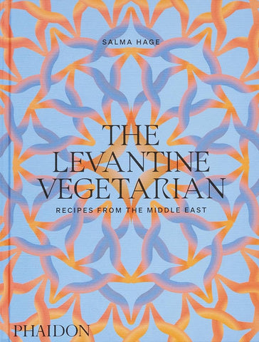 The Levantine Vegetarian: Recipes from the Middle East by Salma Hage