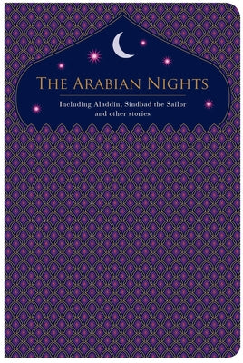 The Arabian Nights (Chiltern Classic Edition)