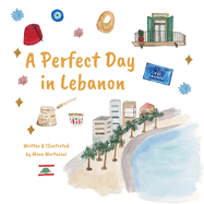 A Perfect Day in Lebanon by Mona Mortazavi