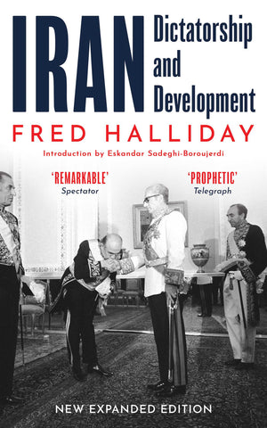 Iran: Dictatorship and Development by Fred Halliday